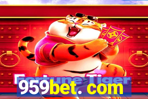 959bet. com